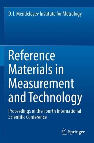 Reference Materials in Measurement and Technology: Proceedings of the Fourth International Scientific Conference  by Sergey V. Medvedevskikh at Abbey's Bookshop, 