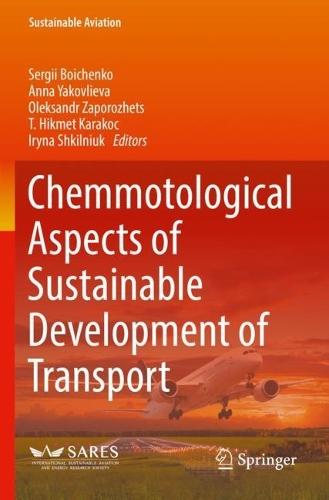 Chemmotological Aspects of Sustainable Development of Transport  by Sergii Boichenko at Abbey's Bookshop, 