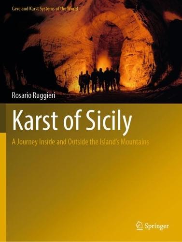 Karst of Sicily: A Journey Inside and Outside the Island’s Mountains  by Rosario Ruggieri at Abbey's Bookshop, 