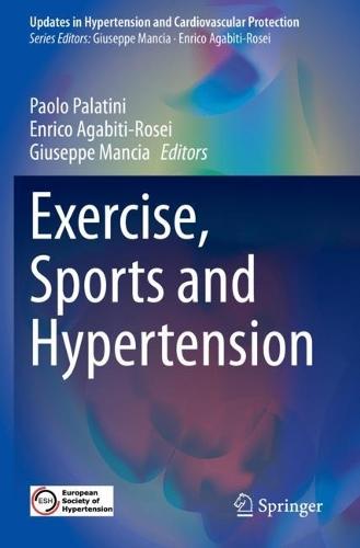 Exercise, Sports and Hypertension  by Paolo Palatini at Abbey's Bookshop, 