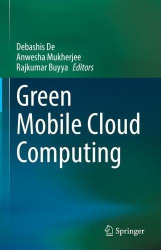 Green Mobile Cloud Computing  by Debashis De at Abbey's Bookshop, 