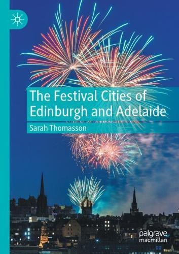The Festival Cities of Edinburgh and Adelaide  by Sarah Thomasson at Abbey's Bookshop, 