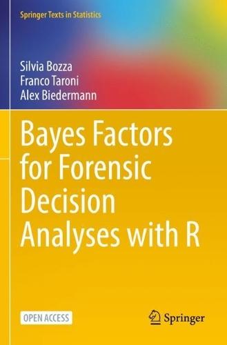 Bayes Factors for Forensic Decision Analyses with R  by Silvia Bozza at Abbey's Bookshop, 