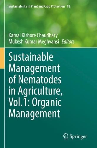Sustainable Management of Nematodes in Agriculture, Vol.1: Organic Management  by Kamal Kishore Chaudhary at Abbey's Bookshop, 