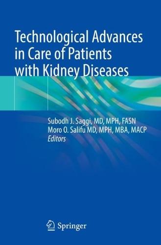 Technological Advances in Care of Patients with Kidney Diseases  by Subodh J. Saggi at Abbey's Bookshop, 