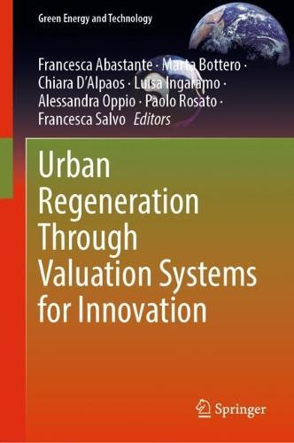 Urban Regeneration Through Valuation Systems for Innovation  by Francesca Abastante at Abbey's Bookshop, 