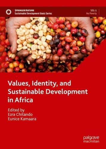 Values, Identity, and Sustainable Development in Africa  by Ezra Chitando at Abbey's Bookshop, 