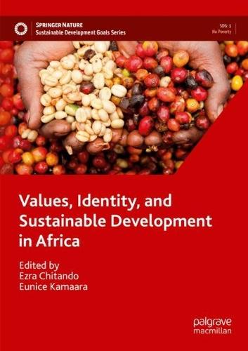 Values, Identity, and Sustainable Development in Africa  by Ezra Chitando at Abbey's Bookshop, 