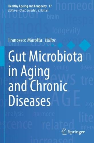 Gut Microbiota in Aging and Chronic Diseases  by Francesco Marotta at Abbey's Bookshop, 