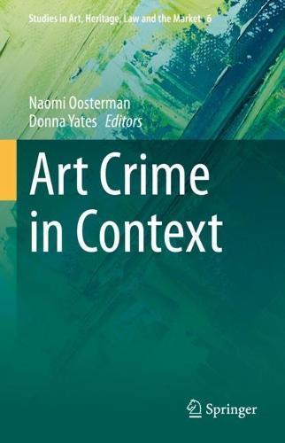 Art Crime in Context  by Naomi Oosterman at Abbey's Bookshop, 