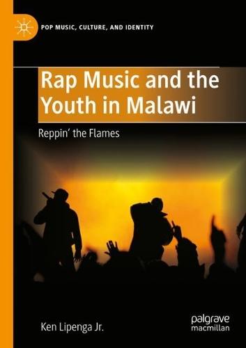 Rap Music and the Youth in Malawi: Reppin' the Flames  by Ken Lipenga Jr. at Abbey's Bookshop, 