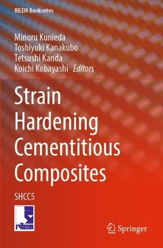Strain Hardening Cementitious Composites: SHCC5  by Minoru Kunieda at Abbey's Bookshop, 