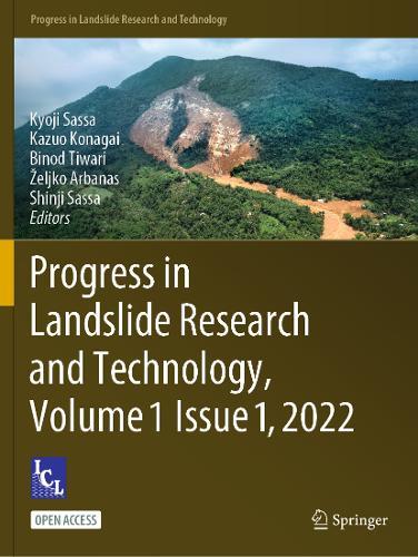 Progress in Landslide Research and Technology, Volume 1 Issue 1, 2022  by Kyoji Sassa at Abbey's Bookshop, 