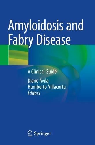 Amyloidosis and Fabry Disease: A Clinical Guide  by Diane Xavier de Ávila at Abbey's Bookshop, 