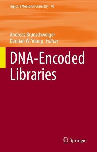 DNA-Encoded Libraries  by Andreas Brunschweiger at Abbey's Bookshop, 