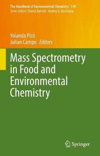 Mass Spectrometry in Food and Environmental Chemistry  by Yolanda Picó at Abbey's Bookshop, 