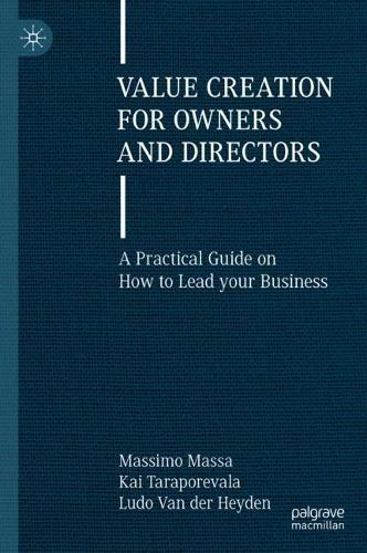 Value Creation for Owners and Directors: A Practical Guide on How to Lead your Business  by Massimo Massa at Abbey's Bookshop, 