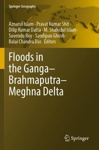 Floods in the Ganga–Brahmaputra–Meghna Delta  by Aznarul Islam at Abbey's Bookshop, 