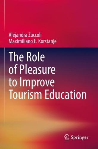 The Role of Pleasure to Improve Tourism Education