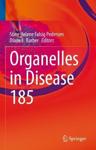 Organelles in Disease  by Stine Helene Falsig Pedersen at Abbey's Bookshop, 