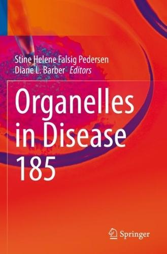 Organelles in Disease  by Stine Helene Falsig Pedersen at Abbey's Bookshop, 