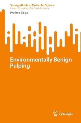 Environmentally Benign Pulping  by Pratima Bajpai at Abbey's Bookshop, 