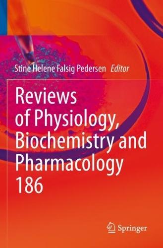 Reviews of Physiology, Biochemistry and Pharmacology  by Stine Helene Falsig Pedersen at Abbey's Bookshop, 