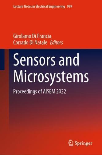 Sensors and Microsystems: Proceedings of AISEM 2022  by Girolamo Di Francia at Abbey's Bookshop, 