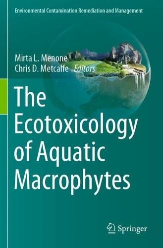 The Ecotoxicology of Aquatic Macrophytes  by Mirta L. Menone at Abbey's Bookshop, 