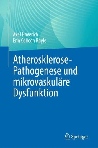 Atherosklerose-Pathogenese und mikrovaskuläre Dysfunktion  by Axel Haverich at Abbey's Bookshop, 