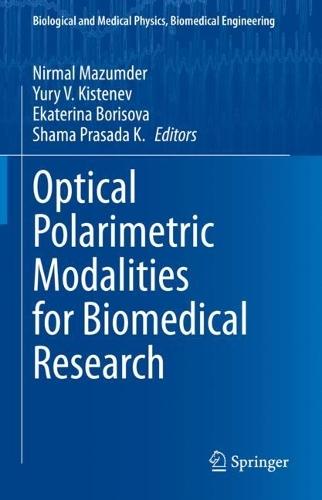 Optical Polarimetric Modalities for Biomedical Research  by Nirmal Mazumder at Abbey's Bookshop, 