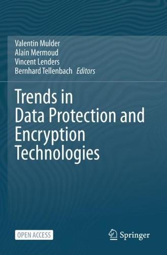 Trends in Data Protection and Encryption Technologies  by Valentin Mulder at Abbey's Bookshop, 