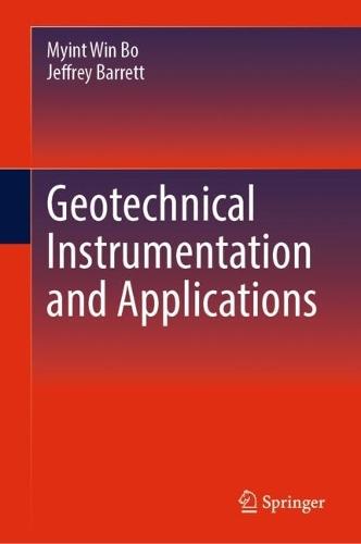 Geotechnical Instrumentation and Applications  by Myint Win Bo at Abbey's Bookshop, 
