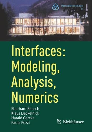 Interfaces: Modeling, Analysis, Numerics  by Eberhard Bänsch at Abbey's Bookshop, 