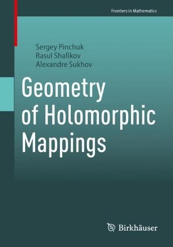 Geometry of Holomorphic Mappings  by Sergey Pinchuk at Abbey's Bookshop, 