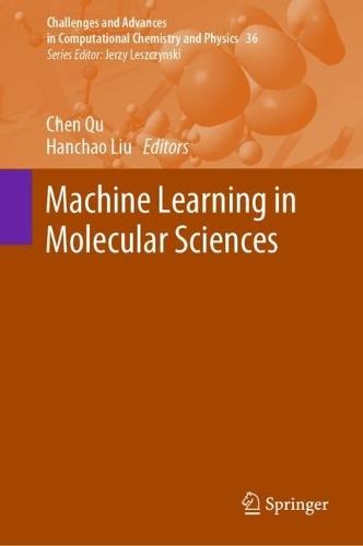 Machine Learning in Molecular Sciences  by Chen Qu at Abbey's Bookshop, 