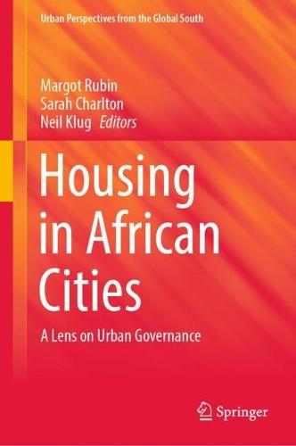 Housing in African Cities: A Lens on Urban Governance  by Margot Rubin at Abbey's Bookshop, 