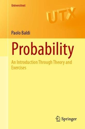 Probability: An Introduction Through Theory and Exercises  by Paolo Baldi at Abbey's Bookshop, 