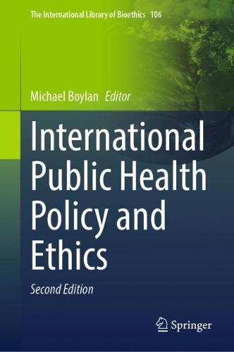 International Public Health Policy and Ethics  by Michael Boylan at Abbey's Bookshop, 