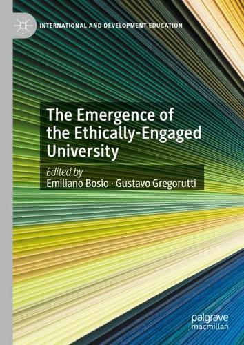 The Emergence of the Ethically-Engaged University  by Emiliano Bosio at Abbey's Bookshop, 