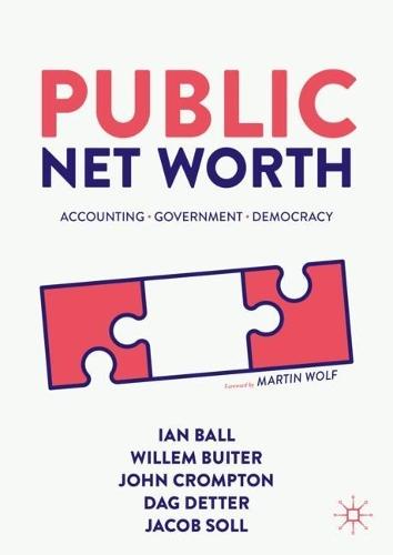 Public Net Worth: Accounting – Government - Democracy  by Ian Ball at Abbey's Bookshop, 