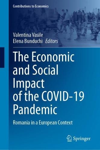 The Economic and Social Impact of the COVID-19 Pandemic: Romania in a European Context  by Valentina Vasile at Abbey's Bookshop, 