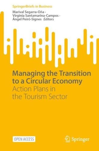 Managing the Transition to a Circular Economy: Action Plans in the Tourism Sector