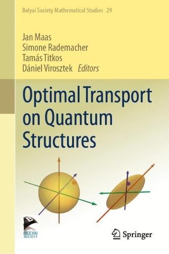 Optimal Transport on Quantum Structures  by Jan Maas at Abbey's Bookshop, 