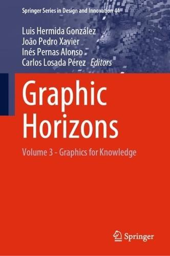 Graphic Horizons: Volume 3 - Graphics for Knowledge  by Luis Hermida González at Abbey's Bookshop, 