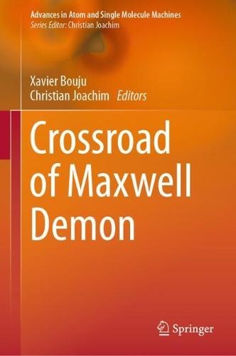 Crossroad of Maxwell Demon  by Xavier Bouju at Abbey's Bookshop, 