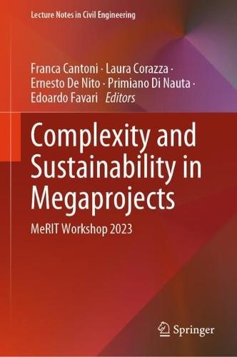 Complexity and Sustainability in Megaprojects: MeRIT Workshop 2023  by Franca Cantoni at Abbey's Bookshop, 