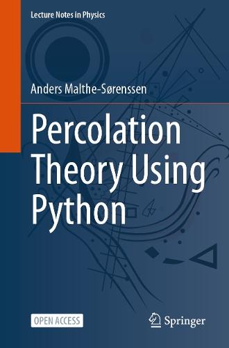 Percolation Theory Using Python  by Anders Malthe-Sørenssen at Abbey's Bookshop, 