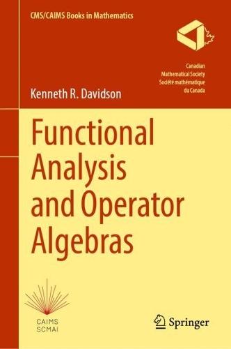 Functional Analysis and Operator Algebras  by Kenneth R. Davidson at Abbey's Bookshop, 