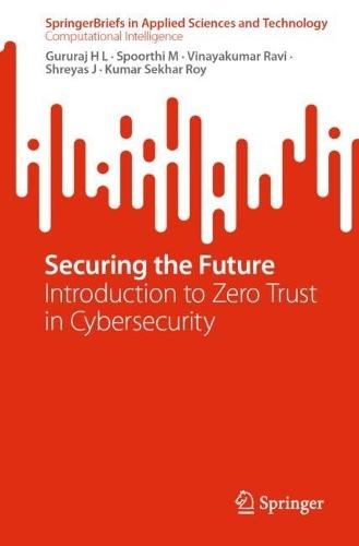 Securing the Future: Introduction to Zero Trust in Cybersecurity  by Gururaj H L at Abbey's Bookshop, 
